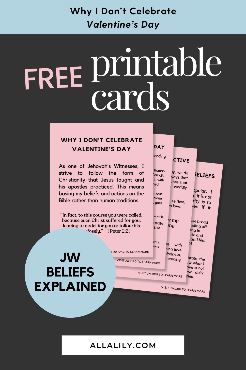 Why I Don\'t Celebrate Valentine\'s Day, free printable cards