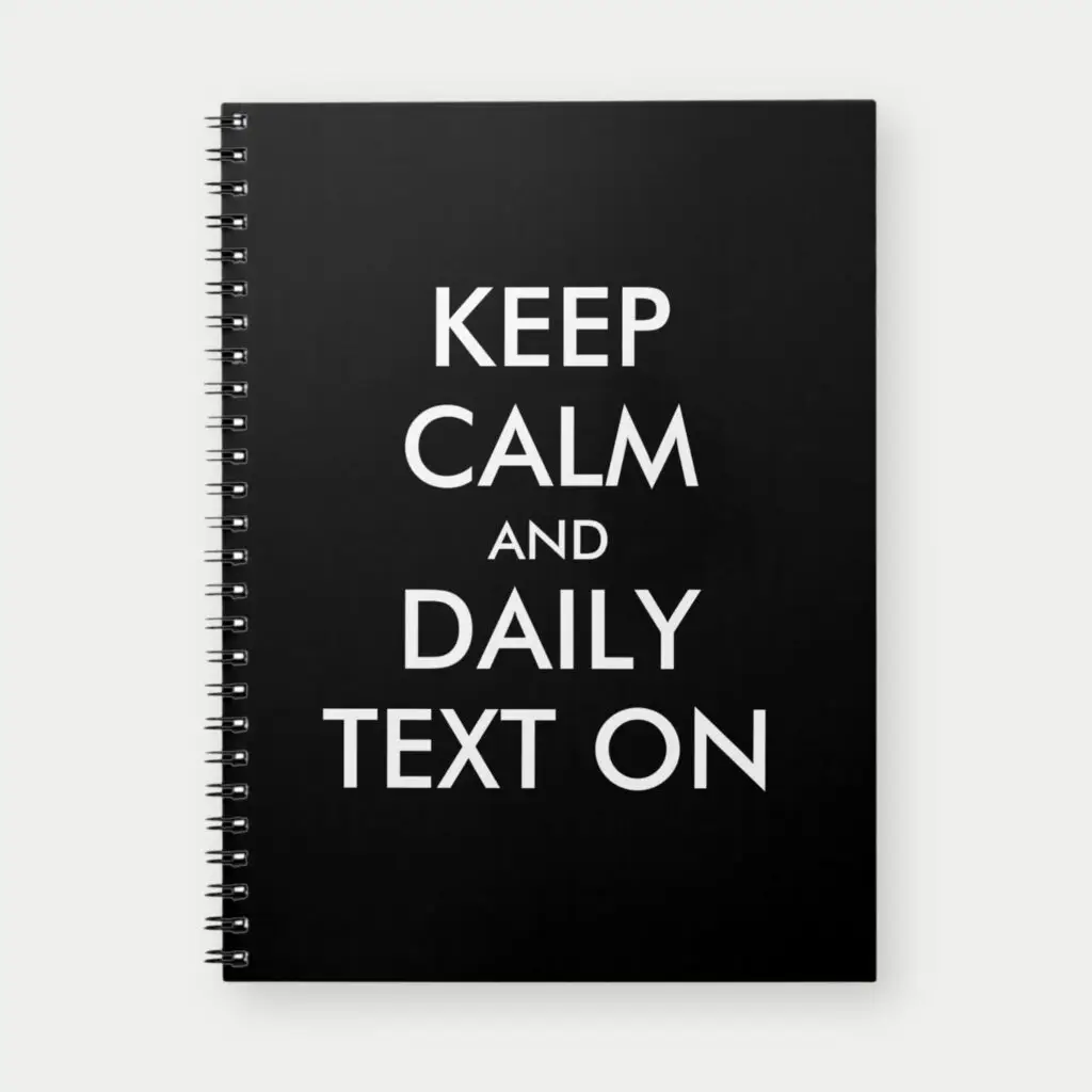keep calm and daily text on